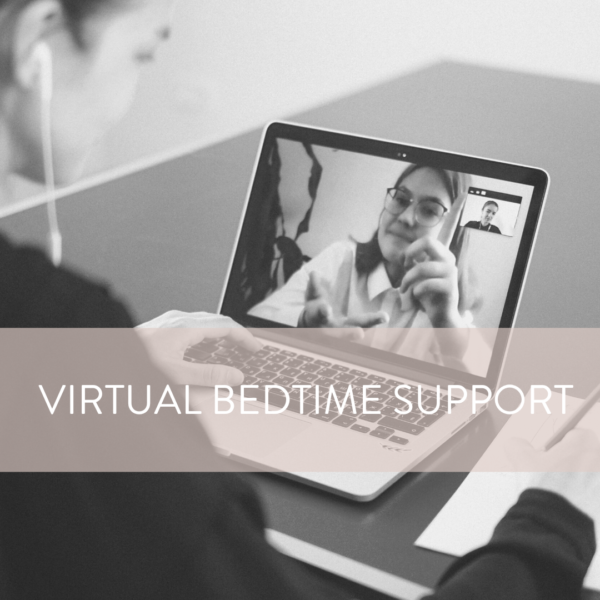 Virtual Bedtime Support from 7:00-9:00pm