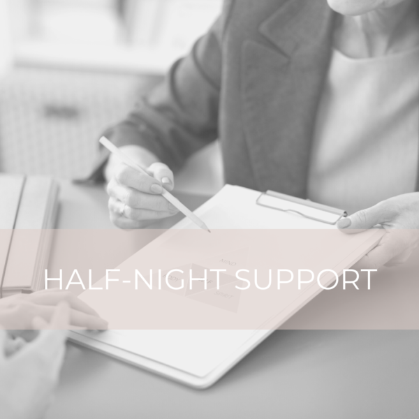 Half-Night Support (6pm -11pm)
