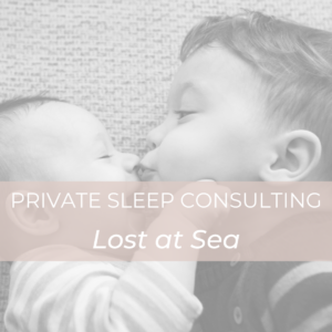 Lost at Sea - Sleep Coaching Package