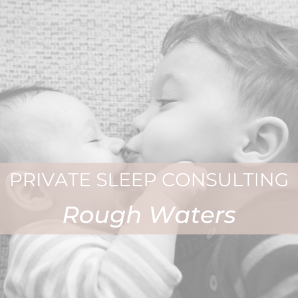 Rough Waters - Sleep Coaching Package